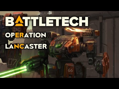 Operation Lancaster: A BattleTech Fan Project led by Devin Ramsey (Launch Video)