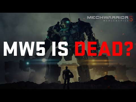 Mechwarrior 5 Dead? We don&#039;t know!