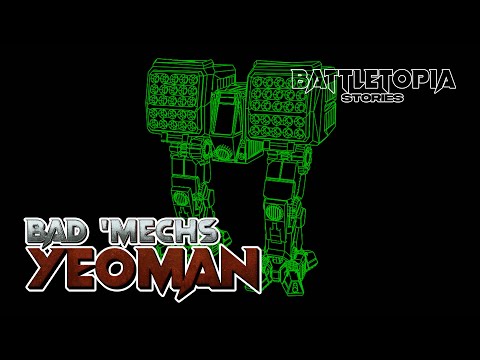 Yeoman : Bad &#039;Mechs a Sarna Tale | Battletopia Stories